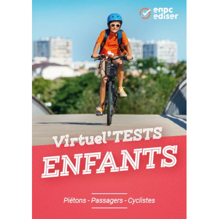 Virtuel’Tests Enfants Piétons, passagers, cyclistes