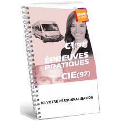 Livret épreuve pratique C1/C1E personnalisable