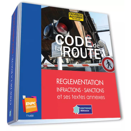 Classeur formateur code de la route : réglementation, infractions et sanctions