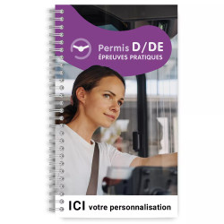 Livret épreuves pratique permis D/DE personnalisable