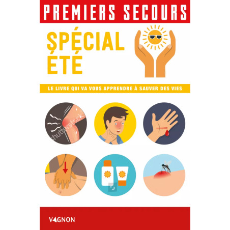 Couverture ouvrage Premiers secours : Spécial Été