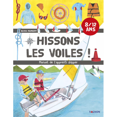 Couverture ouvrage Hissons les voiles !