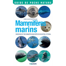 Couverture ouvrage Mammifères marins - Observer et reconnaître 50 espèces de notre littoral