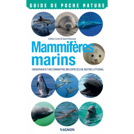 Couverture ouvrage Mammifères marins - Observer et reconnaître 50 espèces de notre littoral
