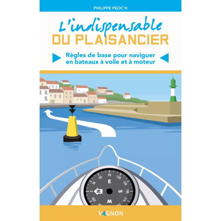 Couverture ouvrage L'indispensable du plaisancier