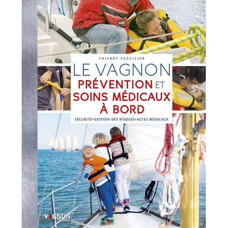 Couverture ouvrage Le vagnon prévention et soins médicaux à bord