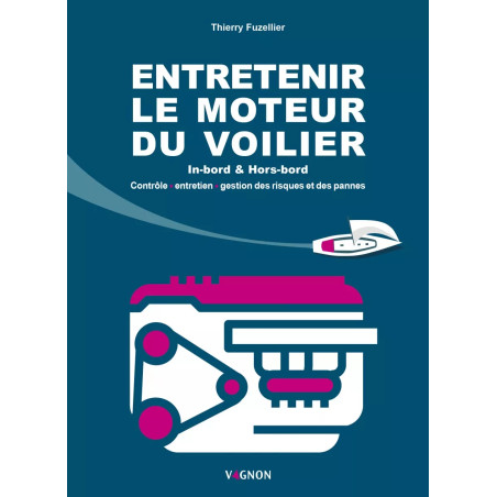 Couverture ouvrage Entretenir le moteur du voilier