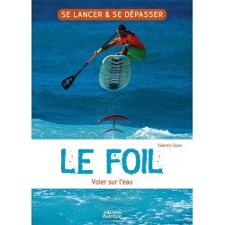 Couverture ouvrage Le Foil - Voler sur l'eau