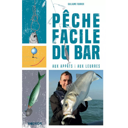 Couverture ouvrage Pêche facile du bar