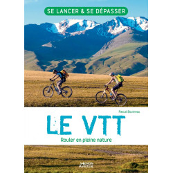 Couverture ouvrage Le VTT : rouler en pleine nature !