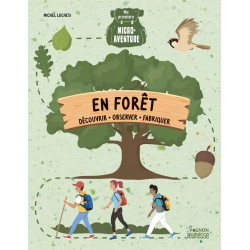 Couverture ouvrage Ma première micro-aventure - En forêt