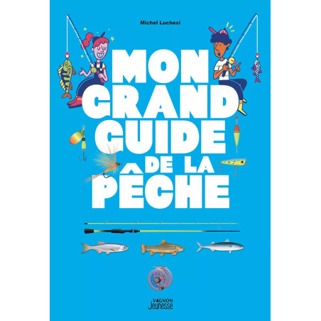 Couverture ouvrage Mon grand guide de la pêche