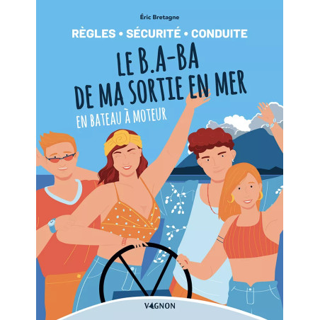 Couverture ouvrage Le B.A-BA de ma sortie en mer en bateau à moteur