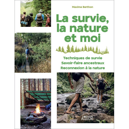 Couverture ouvrage La survie, la nature et moi
