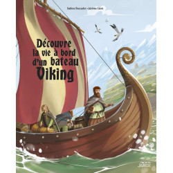 Couverture ouvrage Découvre la vie à bord d'un bateau Viking