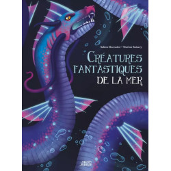 Couverture ouvrage Créatures fantastiques de la mer