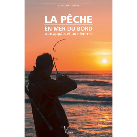 Couverture ouvrage La pêche en mer du bord aux appats et aux leurres
