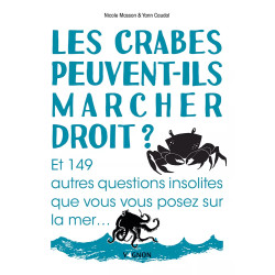 Couverture ouvrage Les crabes peuvent-ils marcher droit ?