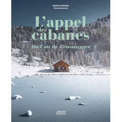 Couverture ouvrage L'appel des cabanes ou l'art de s'ensauvager